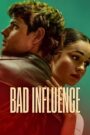 Bad Influence
